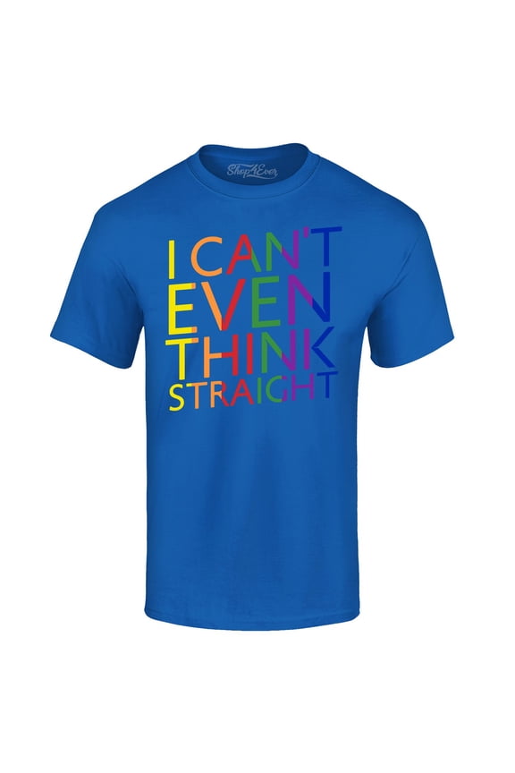 Men's I Can't Even Think Straight Gay Pride Graphic T-shirt Small Royal Blue