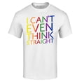 thumbnail image 1 of Shop4Ever Men's I Can't Even Think Straight Gay Pride Graphic T-shirt XXXXX-Large White, 1 of 5