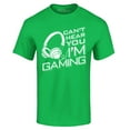 thumbnail image 1 of Shop4Ever Men's I Can't Hear You I'm Gaming Graphic T-shirt Medium Irish Green, 1 of 5