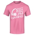 thumbnail image 1 of Shop4Ever Men's I Can't Hear You I'm Gaming Graphic T-shirt XXX-Large Azalea Pink, 1 of 5