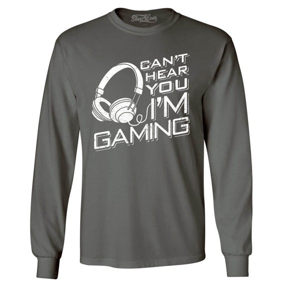 Shop4Ever Men's I Can't Hear You I'm Gaming Long Sleeve Shirt X-Large Charcoal
