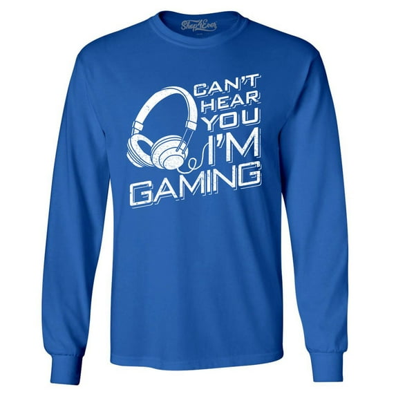 Shop4Ever Men's I Can't Hear You I'm Gaming Long Sleeve Shirt XX-Large Royal Blue