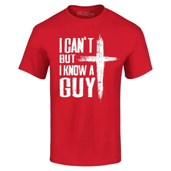 Shop4Ever Men's I Can't but I Know a Guy Jesus Religious Graphic T-shirt Small Red