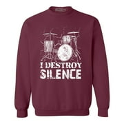 Shop4Ever Men's I Destroy Silence Drums Drummer Crewneck Sweatshirt Large Maroon