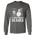 thumbnail image 1 of Shop4Ever Men's I Destroy Silence Drums Drummer  Long Sleeve Shirt Small Charcoal, 1 of 5