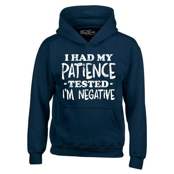 Shop4Ever Men's I Had My Patience Tested I'm Negative Hooded Sweatshirt Hoodie Small Navy