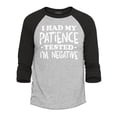 thumbnail image 1 of Shop4Ever Men's  I Had My Patience Tested I'm Negative Raglan Baseball Shirt X-Large Heather Grey/Black, 1 of 4