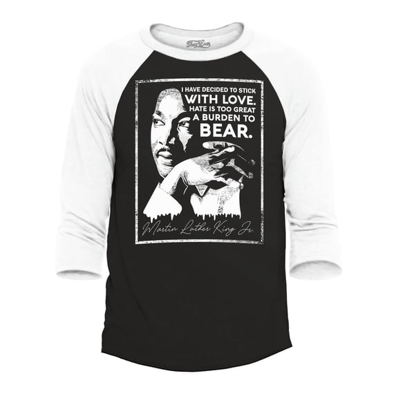 Shop4Ever Men's I Have Decided to Stick with Love Quote Martin Luther King Jr. Raglan Baseball Shirt Large Black/White