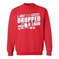 thumbnail image 1 of Shop4Ever Men's I Just Dropped A Load Patriotic Trucker Crewneck Sweatshirt Small Red, 1 of 5