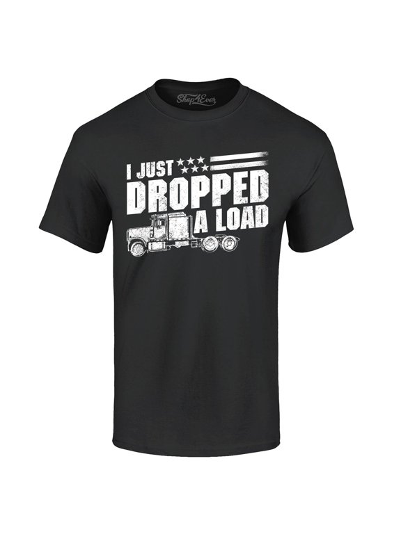 Men's I Just Dropped A Load Patriotic Trucker Graphic T-shirt Small Black