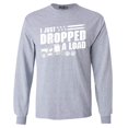 thumbnail image 1 of Shop4Ever Men's I Just Dropped A Load Patriotic Trucker Long Sleeve Shirt XX-Large Sports Grey, 1 of 5