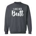 thumbnail image 1 of Shop4Ever Men's I Like Her Butt I Like His Beard Couples Matching Crewneck Sweatshirt XXX-Large Charcoal, 1 of 5