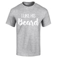 thumbnail image 1 of Shop4Ever Men's I Like Her Butt I Like His Beard Couples Matching Graphic T-shirt XXXX-Large Sports Grey, 1 of 5