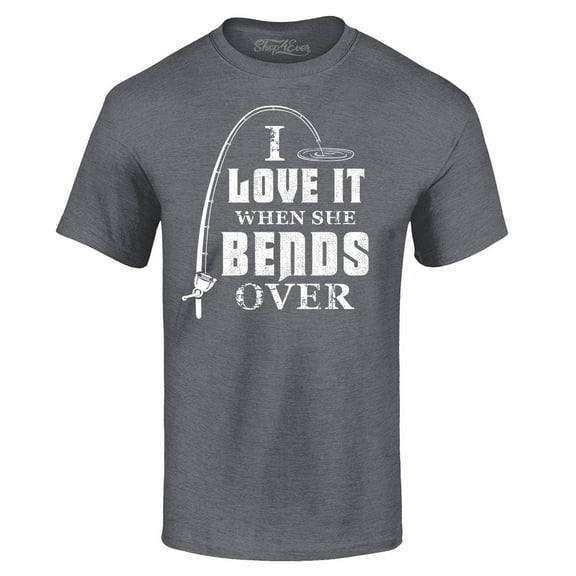 Shop4Ever Men's I Love It When She Bends Over Graphic T-shirt Large Dark Heather
