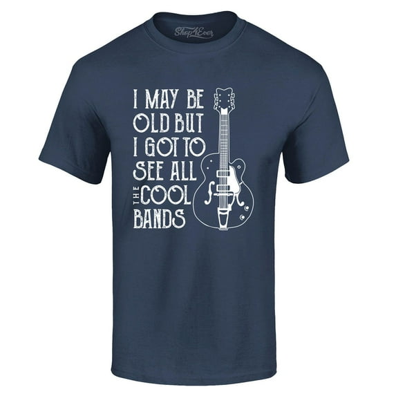 Shop4Ever Men's I May be Old but I Got to See All The Cool Bands Graphic T-shirt X-Large Navy