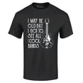 thumbnail image 1 of Shop4Ever Men's I May be Old but I Got to See All The Cool Bands Graphic T-shirt XXX-Large Black, 1 of 5