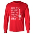 thumbnail image 1 of Shop4Ever Men's I May be Old but I Got to See All The Cool Bands Long Sleeve Shirt Large Red, 1 of 5