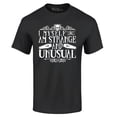 thumbnail image 1 of Shop4Ever Men's I Myself Am Strange and Unusual Halloween Graphic T-shirt XXXXX-Large Black, 1 of 5