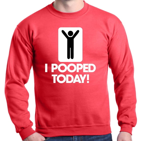 Shop4Ever Men's I Pooped Today Funny Poop Crewneck Sweatshirt XX-Large Red