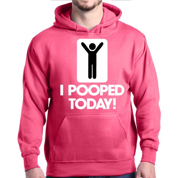 Shop4Ever Men's I Pooped Today Funny Poop Hooded Sweatshirt Hoodie Medium Heliconia Pink