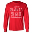 thumbnail image 1 of Shop4Ever Men's I Wet My Plants  Long Sleeve Shirt X-Large Red, 1 of 5
