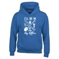 thumbnail image 1 of Shop4Ever Men's I'll Be in My Office Gardening Plant Lover Hooded Sweatshirt Hoodie Small Royal Blue, 1 of 5