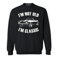 thumbnail image 1 of Shop4Ever Men's I'm Not Old I'm Classic Crewneck Sweatshirt Large Black, 1 of 5