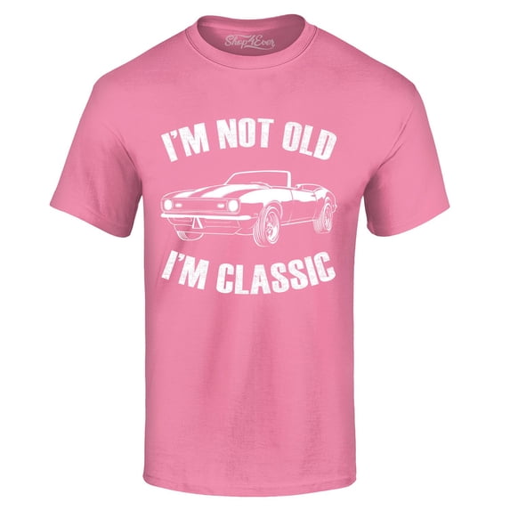 Shop4Ever Men's I'm Not Old I'm Classic Graphic T-shirt Medium Azalea Pink