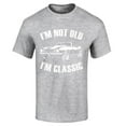 thumbnail image 1 of Shop4Ever Men's I'm Not Old I'm Classic Graphic T-shirt Small Sports Grey, 1 of 5