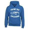 thumbnail image 1 of Shop4Ever Men's I'm Not Old I'm Classic Hooded Sweatshirt Hoodie Small Royal Blue, 1 of 5