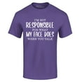 thumbnail image 1 of Shop4Ever Men's I'm Not Responsible for What My Face Does When You Talk Graphic T-shirt Large Purple, 1 of 5