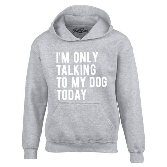 Shop4Ever Men's I'm Only Talking to My Dog Today Hooded Sweatshirt Hoodie X-Large Sports Grey