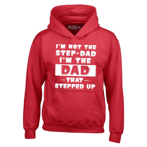 Shop4Ever Men's I'm not the Step-Dad I'm the Dad That Stepped up Hooded Sweatshirt Hoodie Medium Red