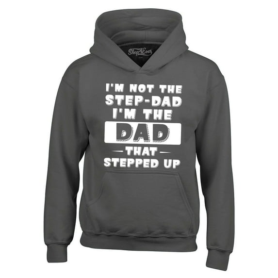 Shop4Ever Men's I'm not the Step-Dad I'm the Dad That Stepped up Hooded Sweatshirt Hoodie X-Large Charcoal