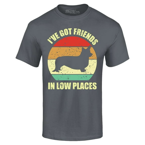 Shop4Ever Men's I've Got Friends in Low Places Corgi Funny Dog Graphic T-shirt Medium Black
