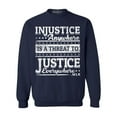 thumbnail image 1 of Shop4Ever Men's Injustice Anywhere is a Threat to Justice MLK Crewneck Sweatshirt XXX-Large Navy, 1 of 5