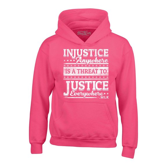 Shop4Ever Men's Injustice Anywhere is a Threat to Justice MLK Hooded Sweatshirt Hoodie X-Large Heliconia Pink