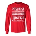 thumbnail image 1 of Shop4Ever Men's Injustice Anywhere is a Threat to Justice MLK Long Sleeve Shirt XX-Large Red, 1 of 5