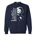 thumbnail image 1 of Shop4Ever Men's It Is Easier to Build Strong Children Fred Douglass Crewneck Sweatshirt X-Large Navy, 1 of 5