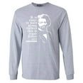 thumbnail image 1 of Shop4Ever Men's It Is Easier to Build Strong Children Fred Douglass Long Sleeve Shirt Medium Sports Grey, 1 of 5
