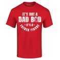thumbnail image 1 of Shop4Ever Men's It's Not A Dad BOD It's A Father Figure Graphic T-shirt XXX-Large Red, 1 of 5