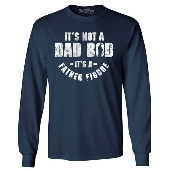 Shop4Ever Men's It's Not A Dad BOD It's A Father Figure Long Sleeve Shirt XX-Large Navy