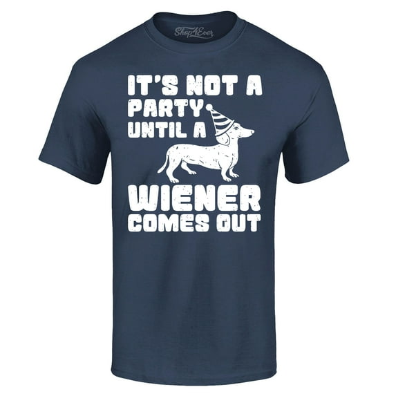 Shop4Ever Men's It's Not a Party Until The Wiener Comes Out Funny Dachshund Graphic T-shirt X-Large Navy