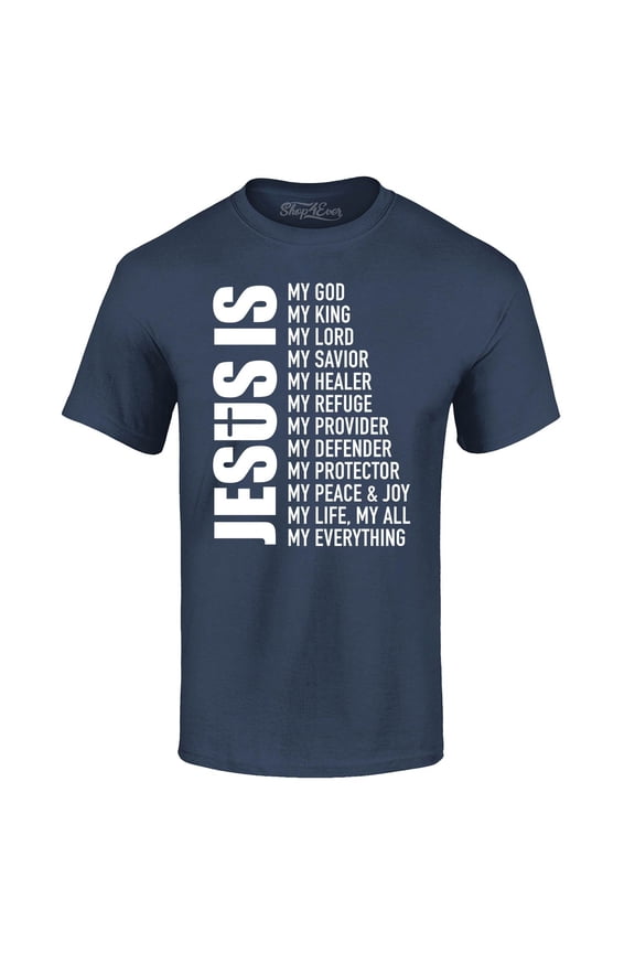 Men's Jesus Is My Everything My God My Savior Christian Graphic T-shirt Large Navy