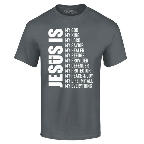 Shop4Ever Men's Jesus Is My Everything My God My Savior Christian Graphic T-shirt X-Large Charcoal