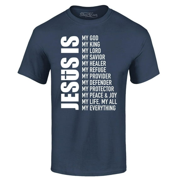 Shop4Ever Men's Jesus Is My Everything My God My Savior Christian Graphic T-shirt XX-Large Navy