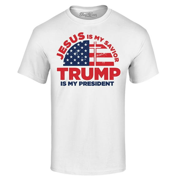 Shop4Ever Men's Jesus is My Savior Trump is My President Graphic T-shirt Large White