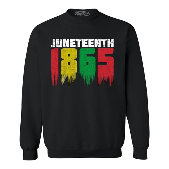 Shop4Ever Men's Juneteenth 1865 Dripping June 19th Crewneck Sweatshirt X-Large Black