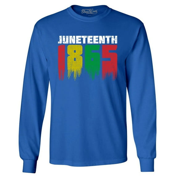 Shop4Ever Men's Juneteenth 1865 Dripping June 19th Long Sleeve Shirt Medium Royal Blue