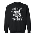 thumbnail image 1 of Shop4Ever Men's Just A Girl Who Loves Turtles Crewneck Sweatshirt Small Black, 1 of 5